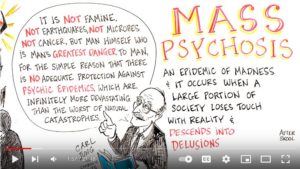 MASS PSYCHOSIS - How an Entire Population Becomes MENTALLY ILL