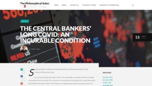 The Central Bankers Long Covid An Incurable Condition - The Philosophical Salon