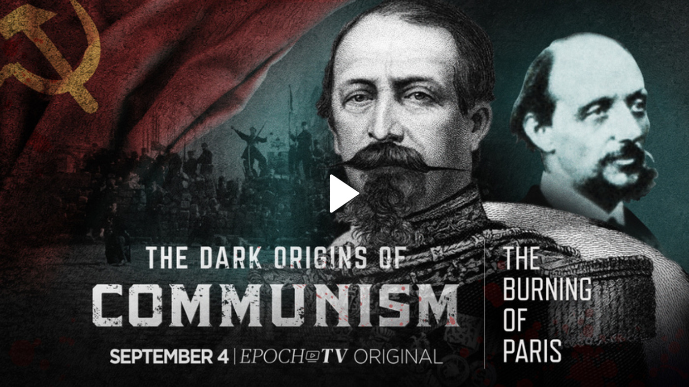 The Dark Origins of Communism Ep. 3: The Burning of Paris