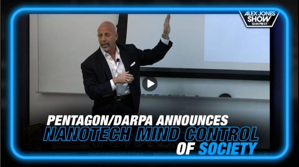 VIDEO Pentagon_DARPA Announces Nanotech Mind Control of Society